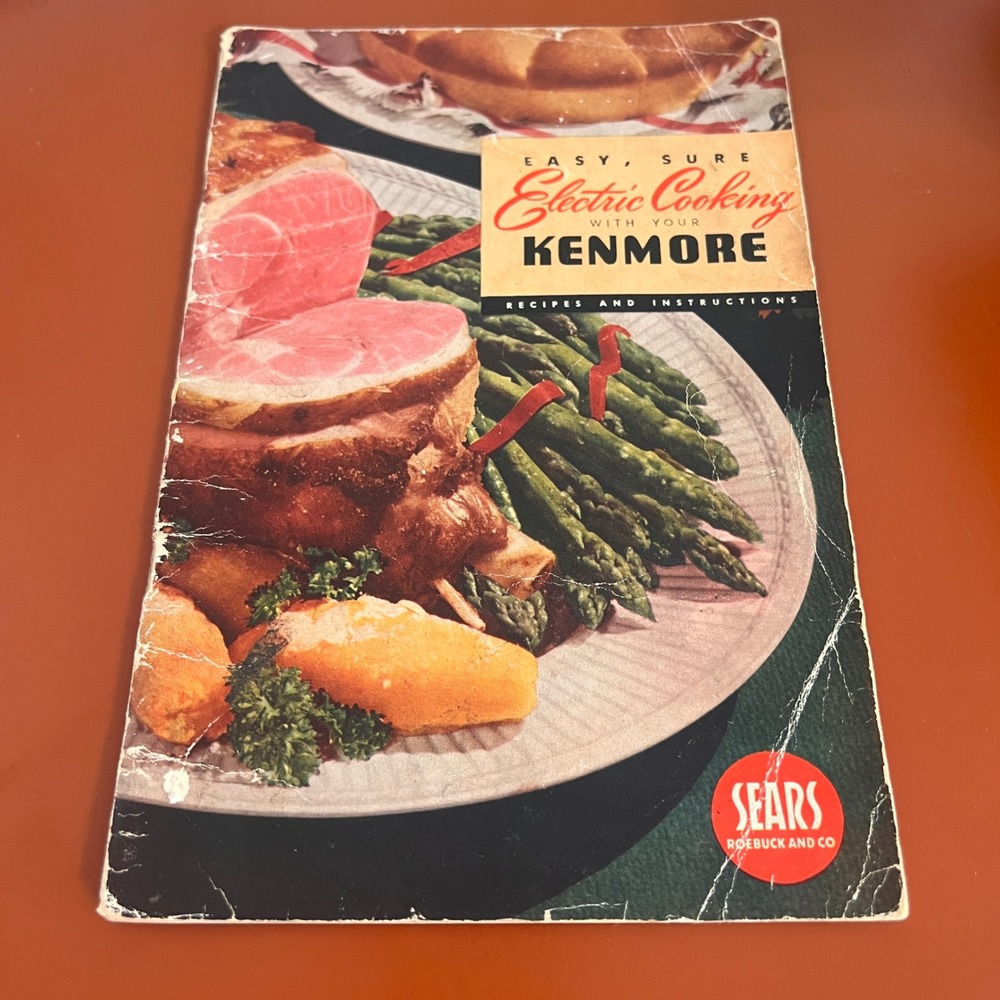 Vintage 1949 Kenmore Electric‎ Cooking Cookbook Sears Roebuck Recipes Manual